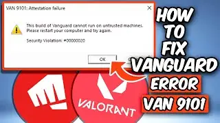 HOW TO FIX VALORANT ERROR CODE VAN 9101| FIX VALORANT VANGUARD ERROR (2026)