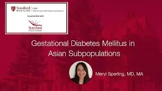 Gestational Diabetes Mellitus in Asian Subpopulations
