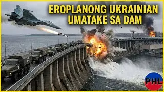 Ukrainian Jet BINANAT ang Russian Dam &mdash; Pero MAY NANGYARI na Mas Matindi | PHL Militar