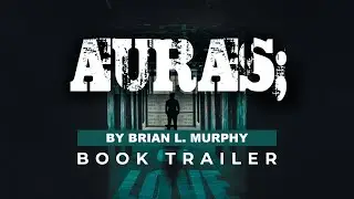 Auras; A Story of Love by Brian Murphy - Book Video Trailer