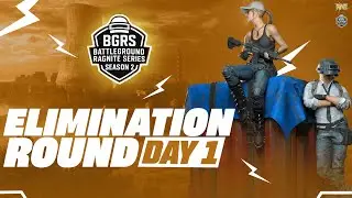 BGRS SEASON 2 | ELIMINATION ROUND DAY 1 | BGMI | RAGNITE ESPORTS