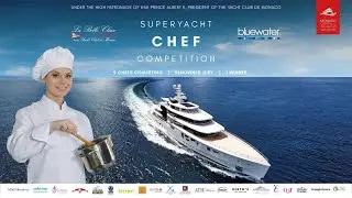 👨&zwj;🍳 Superyacht Chef Competition 2024 | Yacht Club de Monaco