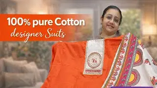 100% Pure Cotton Designer Suits | New Collection 