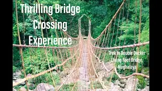 Dangerous Bridge Crossing Experience..!!