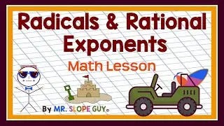 Mastering Radicals & Rational Exponents: Lesson Converting Expressions Radical Fractional Exponents