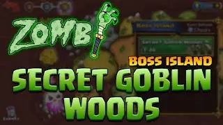 Zombi | Dungeon Boss | Boss Island | Secret Goblin Woods | KSD Team