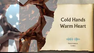 Cold Hands, Warm Heart