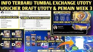 INFO TERBARU BOCORAN TUMBAL EXCHANGE UTOTY, VOUCHER DRAFT UTOTY BEDA & PEMAIN RESMI MINGGU KE3 TOTY!
