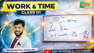 Time & Work | Basic to Advance Complete Series | By Gotam Sir | DAK Pathshala