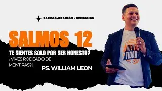 ¿Vives Rodeado de Mentiras? | El Antídoto del Salmo 12. 