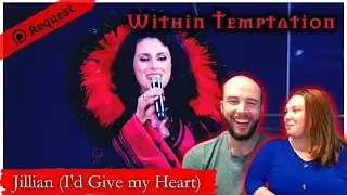 Within Temptation and Metropole Orchestra - Jillian [I'd Give My Heart] #reaction #firsttime