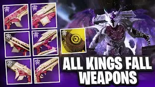 Destiny 2: ALL KINGS FALL WEAPONS