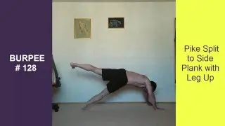 128 Pike Split to SidePlank with Leg Up