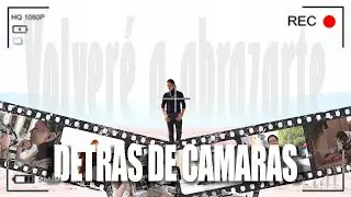 Volveré a abrazarte | Criss Vago (Detrás de Cámaras)