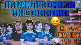 DRS Gaming GETS DOMINATING 15 KILLS CHICKEN DINNER 🥰 || PMPL SA S2 DAY 3 MATCH 3 - GAURABYT ||