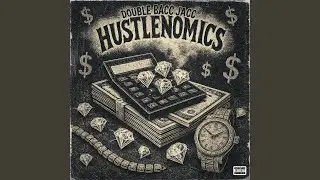 Hustlenomics