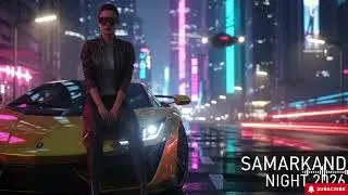 Habibi Chill House 2026 🌃 Uzbek Night Vibes from Samarkand