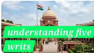 Understanding 5 writs of Indian Supreme Court and High Court #Article32and 226#UPSC#Pol Science#law