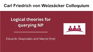 Eduardo Skapinakis and Marcel Ertel - Logical theories for querying NP
