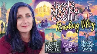 Howl&rsquo;s Moving Castle | The Book Series Reading Vlog