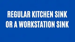 Workstation Sink vs Regular Sink | Where to Buy the Best Sinks Online
