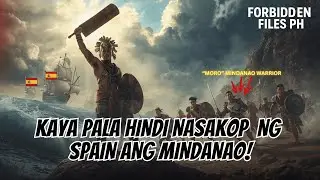 Bakit nga ba hindi nasakop ng Spain ang Mindanao