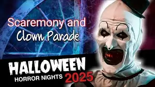 Art the Clown Takes Over Halloween Horror Nights 2025 | Scaremony &Clown Parade at Universal Studios