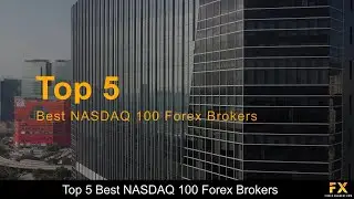 Best NASDAQ 100 Forex Brokers📈