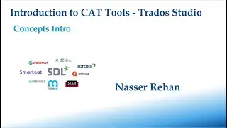 CAT Tools Concepts for Beginners - Arabic 2022 - Nasser Rehan