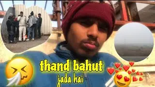 Thand bahut Jada hai ❤️🤣. . . ._____ #youtubevideo #ytstudioes #lifestyleblog @surajvlogs0117 