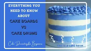 What is a Cake board and How do you use it?