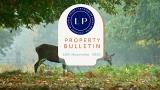 The Property Bulletin: Reforming Rentals, Reshaping Super Prime, and Redefining the Future of UK ...