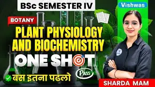 BSc Semester - IV Botany One Shot Marathon Class I Plant Physiology & Biochemistry | PDUSU
