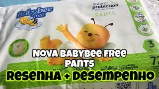 NOVA FRALDA BABYBEE FREE PANTS PROTEÇÃO NATURAL 🥰 RESENHA + DESEMPENHO ❤️ SUELEN OLIVEIRA 