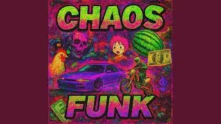Chaos Funk 5 (Ultra Sped)