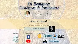 Os Romances Históricos de Emmanuel | Obra: Ave, Cristo!
