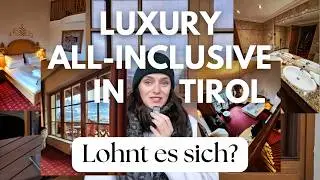 All-Inclusive Wellness in Tirol – Lohnt sich dieses Hotel wirklich?