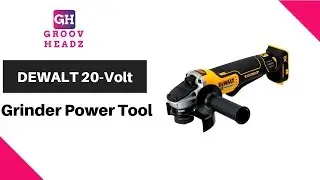 DEWALT 20-Volt | Grinder Power Tool | Groov Headz