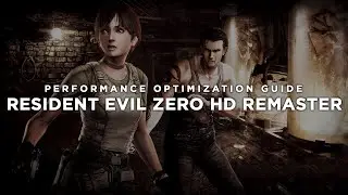Resident Evil Zero HD Remaster | How to Reduce Lag and Boost Game Performance