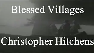 Christopher Hitchens | Blessed Villages