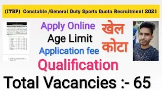 (ITBP) Constable / General Duty Under Sports Quota 65 vacancies Recruitment 2021