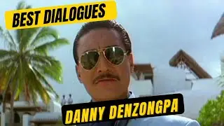 Danny Denzonpa Top Dialogues| Bollywood Best Villain