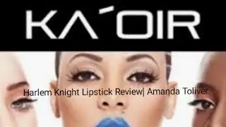 KA'OIR Harlem Knight Review..
