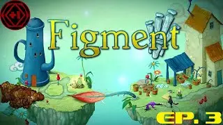 Bearing Strange Flute | Figment Ep. 3