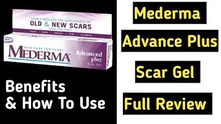 Mederma Advanced Plus Scar Gel Review | How To Remove Scars | Mederma Cream Benefits #medermascargel