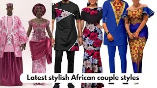 Latest trends of African couple matching outfits dress styles 2026