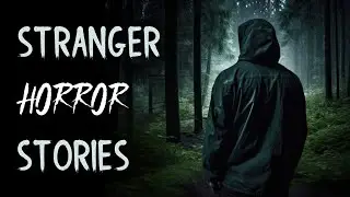 3 True Creepy Stranger Horror Stories (with campfire sounds)