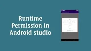 Run time Permission in Android Studio