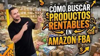 🚀 En VIVO: Cómo Buscar Productos Rentables en Amazon FBA (Desde Cero)