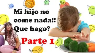 Selectividad Alimentaria bebes y niños - Neofobia - Alimentación - PARTE 1- Terapia Ocupacional